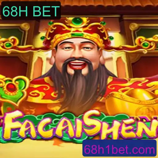 Descubra o Fascinante Mundo de FaCaiShen com 68H BET